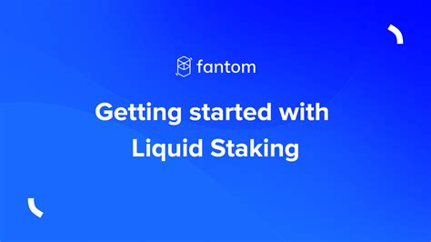 fantom liquid staking.
